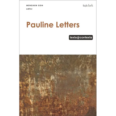 Pauline Letters: Texts @ Contexts