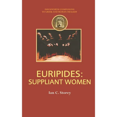 Euripides: Suppliant Women
