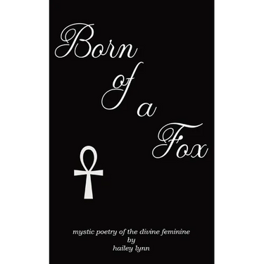 Born of a Fox: Mystic Poetry of the Divine Feminine