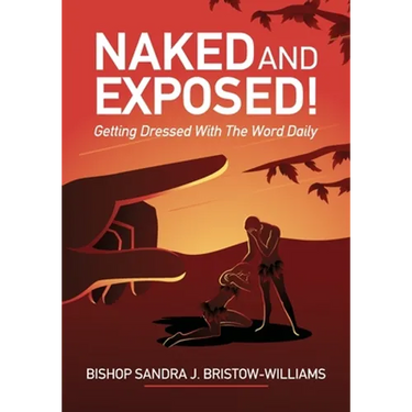 Naked and Exposed: Getting Dressed With The Word Daily