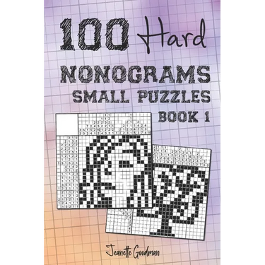 100 Hard Nonograms - Small Puzzles - Book 1