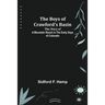 The Boys of Crawford's Basin; The Story of a Mountain Ranch in the Early Days of Colorado