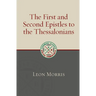 The First and Second Epistles to the Thessalonians