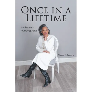 Once in a Lifetime: An Awesome Journey of Faith