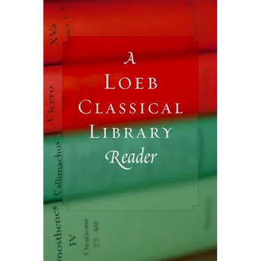 A Loeb Classical Library Reader