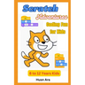 Scratch Adventures: Coding Fun for Kids!