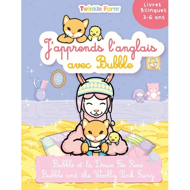 Bubble et la Douce Fee Rose: J'apprends l'anglais avec Bubble