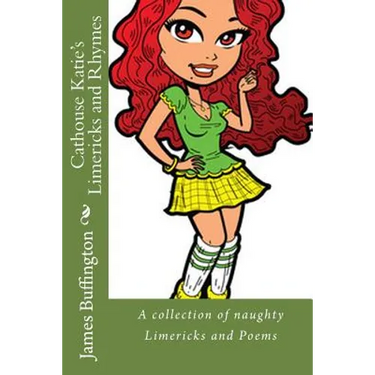 Cathouse Katie's Limericks and Rhymes