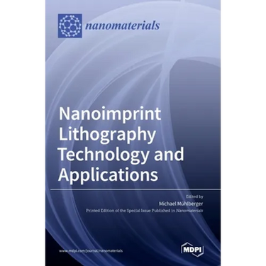Nanoimprint Lithography Technology and Applications