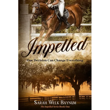 Impelled: An Equestrian Romantic Suspense Series