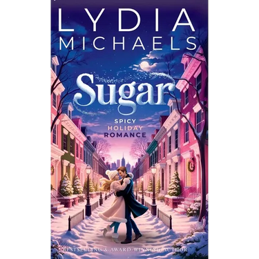 Sugar: A Spicy Holiday Romance