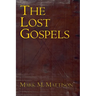The Lost Gospels