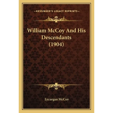 William McCoy and His Descendants (1904)