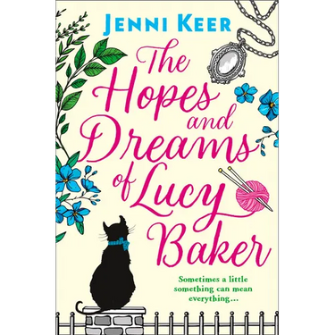 The Hopes and Dreams of Lucy Baker