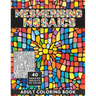Mesmerising Mosaics: Wonderfully Detailed Coloring Book for Adults and Teens