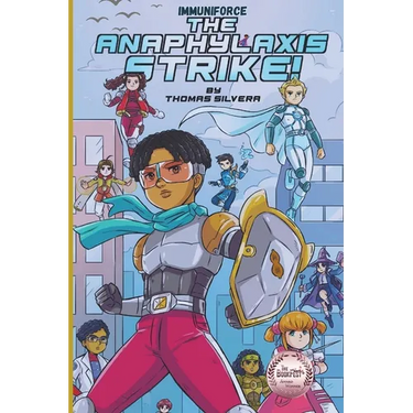 The Anaphylaxis Strike!