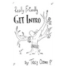 Really Friendly Git Intro: Learn the basics of Git, the version control system for programming.