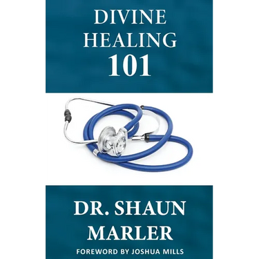 Divine Healing 101