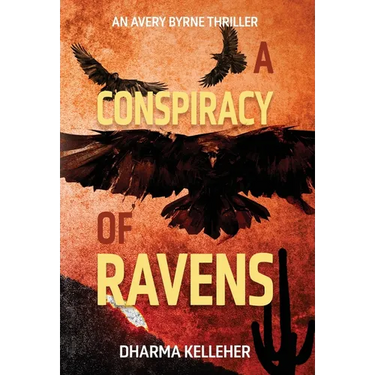 A Conspiracy of Ravens: An Avery Byrne Crime Thriller