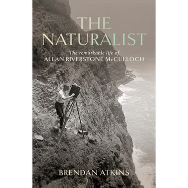 The Naturalist: The remarkable life of Allan Riverstone McCulloch