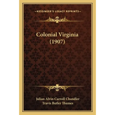 Colonial Virginia (1907)
