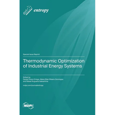 Thermodynamic Optimization of Industrial Energy Systems