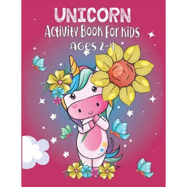 Unicorn Activity Book For Kids Ages 2-4