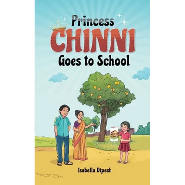 Princess Chinni Goes to School