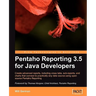 Pentaho Reporting 3.5 for Java Developers