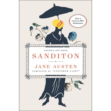 Sanditon: Austen's Last Novel