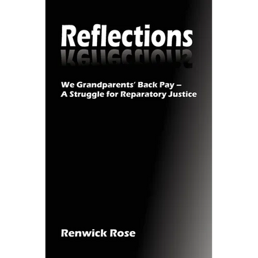 Reflections: We Grandparents' Back Pay - A Struggle for Reparatory Justice