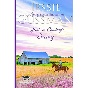 Just a Cowboy's Enemy (Sweet western Christian romance book 3) (Flyboys of Sweet Briar Ranch in North Dakota) Large Print Edition