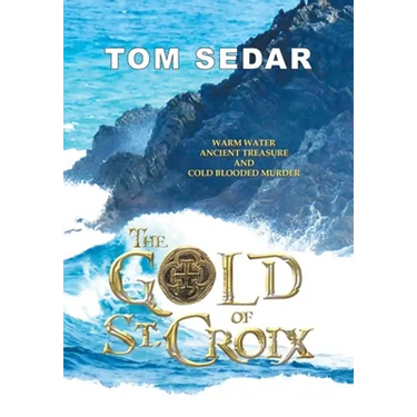 The Gold of St. Croix