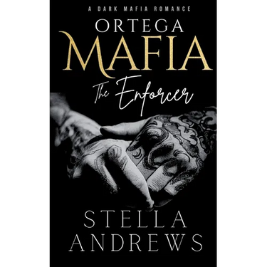 Ortega Mafia - The Enforcer: A Dark Mafia Romance