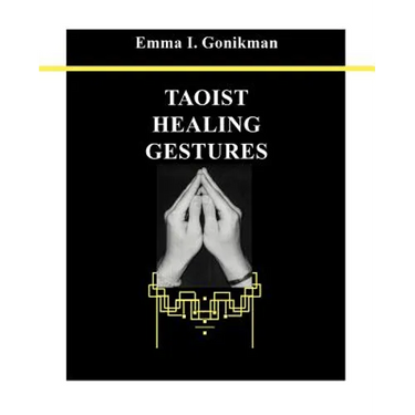 Taoist Healing Gestures