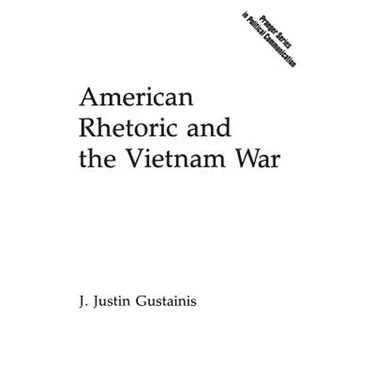 American Rhetoric and the Vietnam War