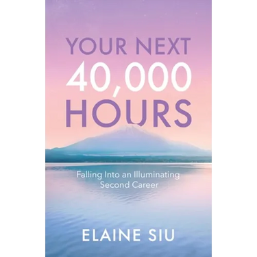 Your Next 40,000 Hours: Falling Into an Illuminating Second Career