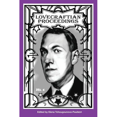 Lovecraftian Proceedings No. 6