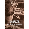 Knossos: Myth, History and Archaeology