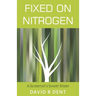 Fixed on Nitrogen: A Scientist's Short Story