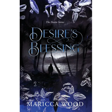 Desire's Blessing
