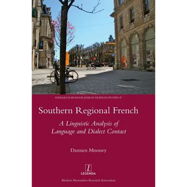 Southern Regional French: A Linguistic Analysis of Language and Dialect Contact