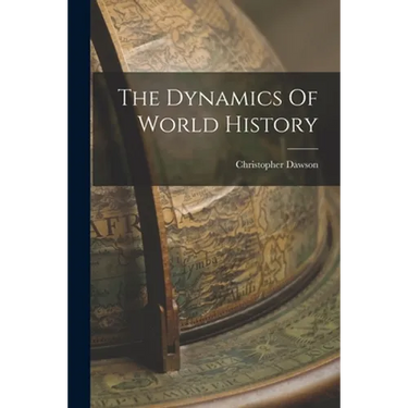 The Dynamics Of World History