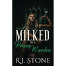 Milked by a Prison Warden