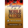 The Mystery of Mobile Curses