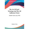 The Art Of Soul-Winning And The All Sufficient Christ: Golden Grain, July 1936