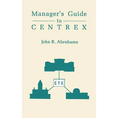 Managers' Guide to Centrex