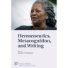 Hermeneutics, Metacognition, and Writing