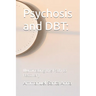 Psychosis and DBT: Illuminating the Path to Recovery