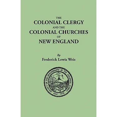 Colonial Clergy and the Colonial Churches of New England